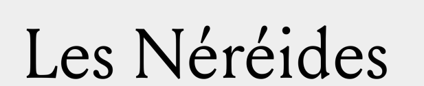 Les Néréides Boutique Officielle
